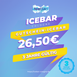 IceBar Cologne - Gutschein-3 Jahre gültig